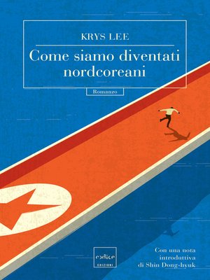 cover image of Come siamo diventati nordcoreani